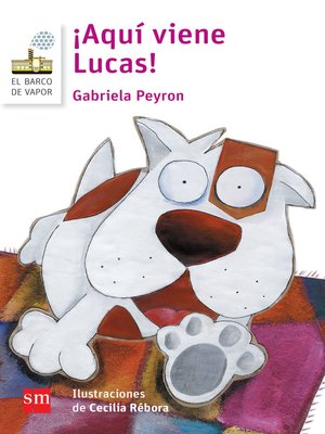cover image of ¡Aquí viene Lucas!
